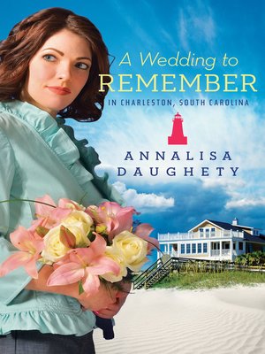 cover image of A Wedding to Remember in Charleston, South Carolina